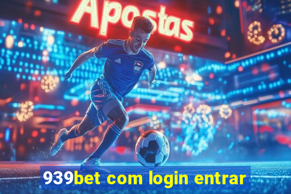 939bet com login entrar